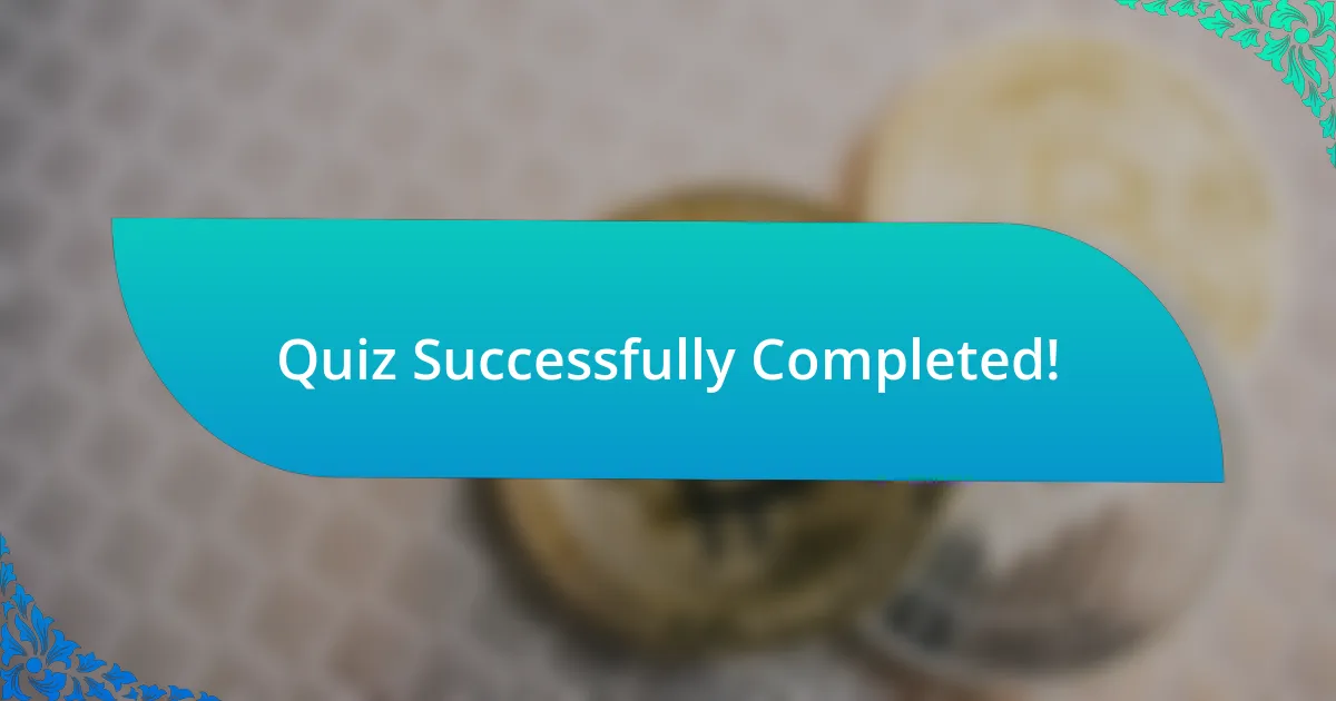 Quiz Successfully Completed!