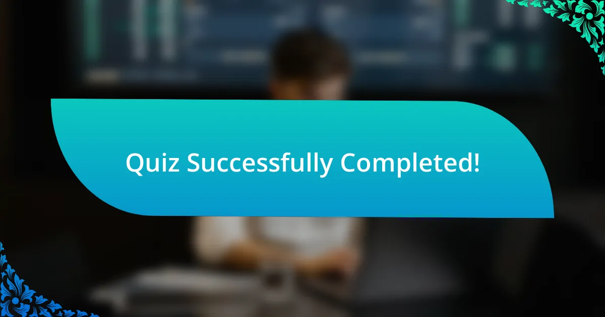 Quiz Successfully Completed!