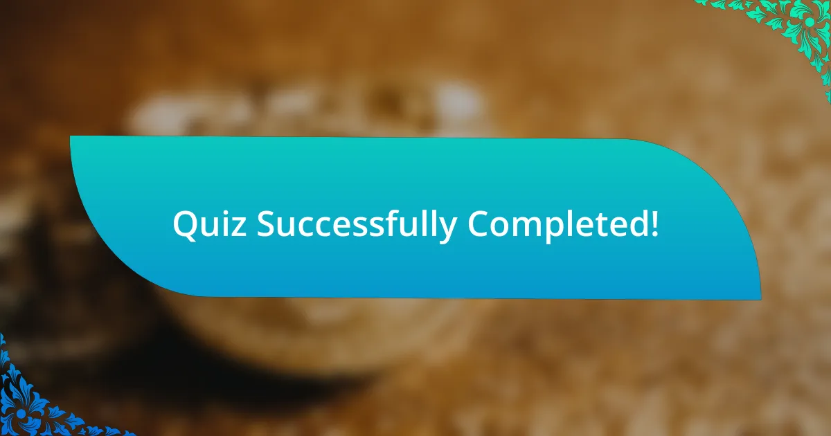 Quiz Successfully Completed!