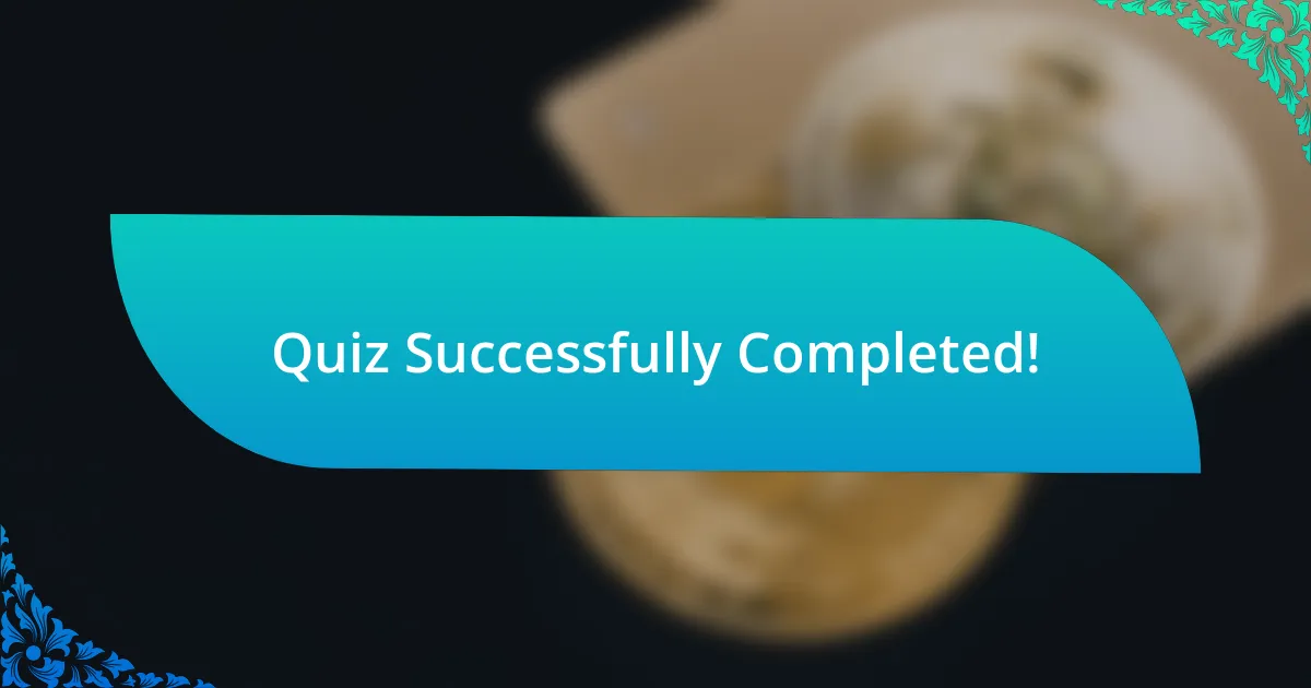 Quiz Successfully Completed!