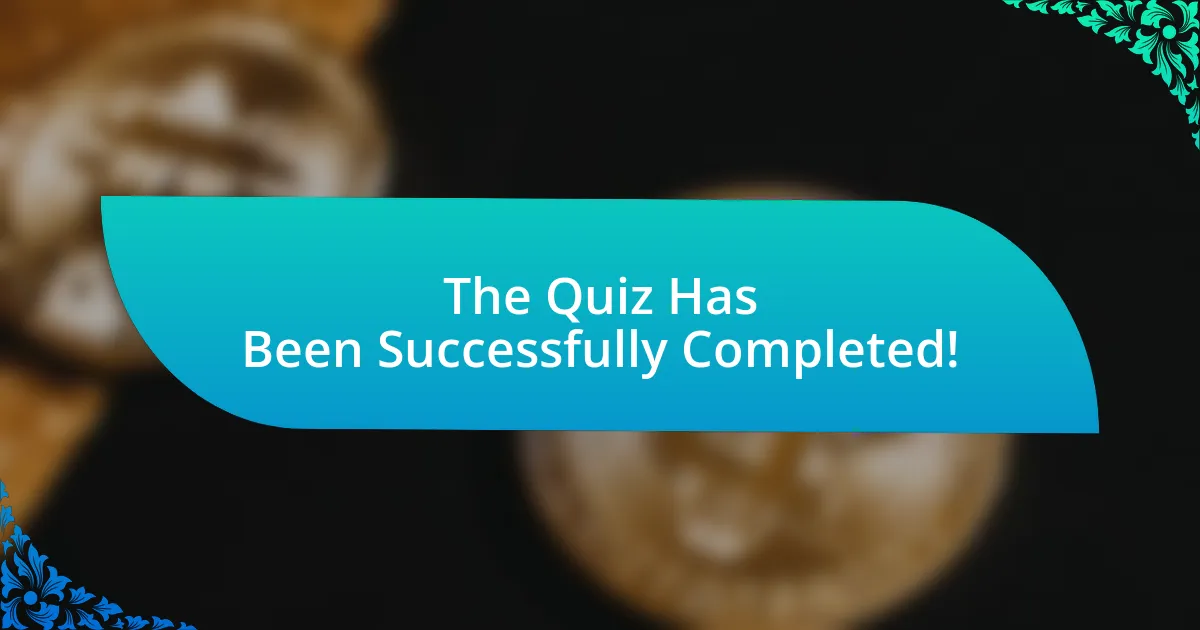 The Quiz Has Been Successfully Completed!