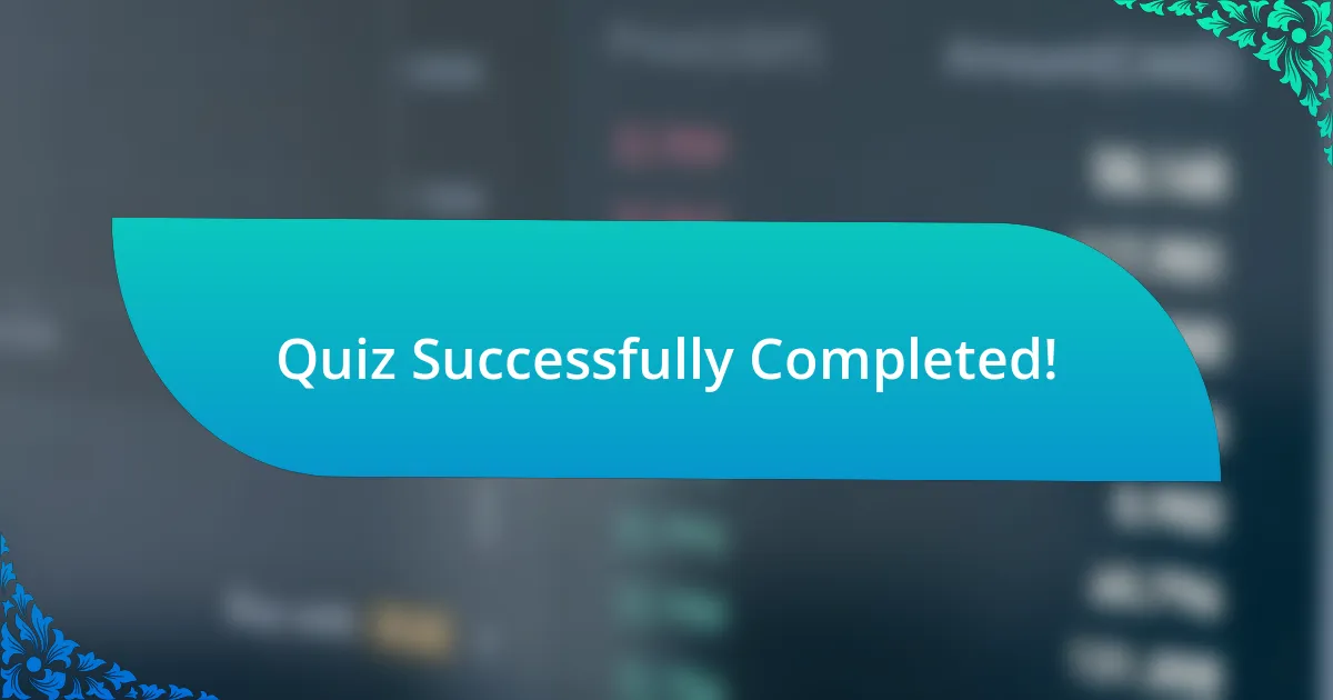 Quiz Successfully Completed!