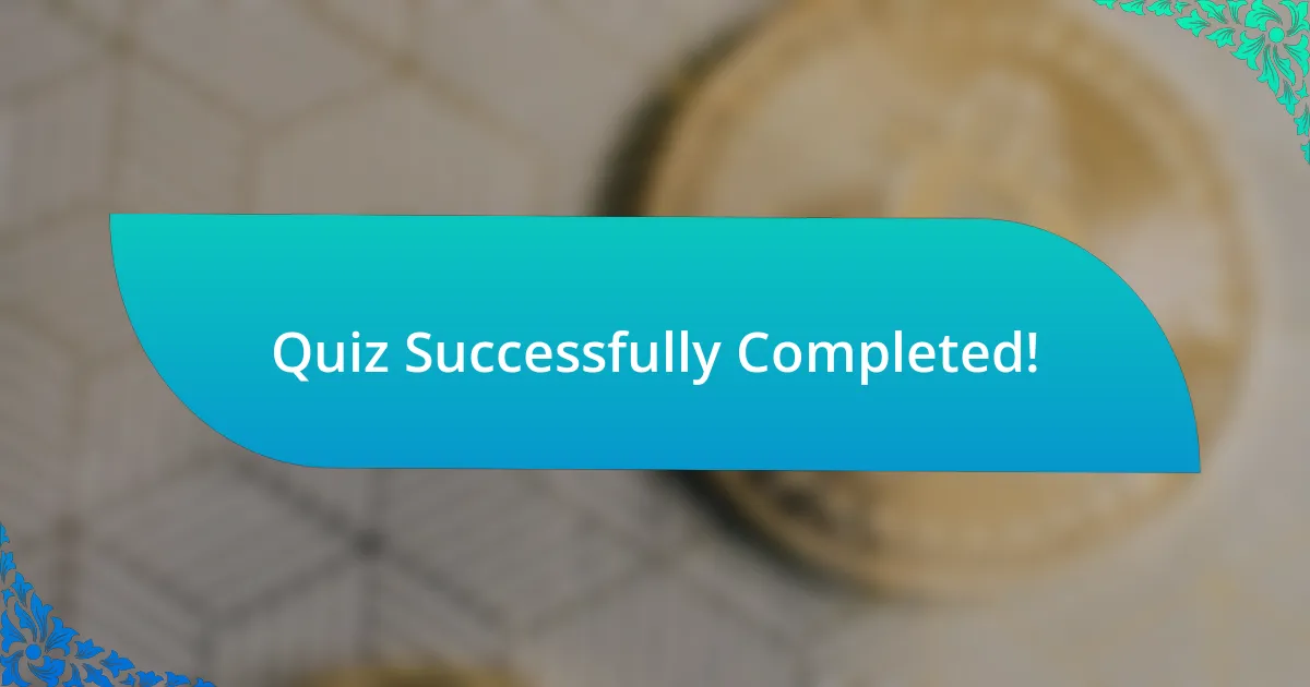 Quiz Successfully Completed!