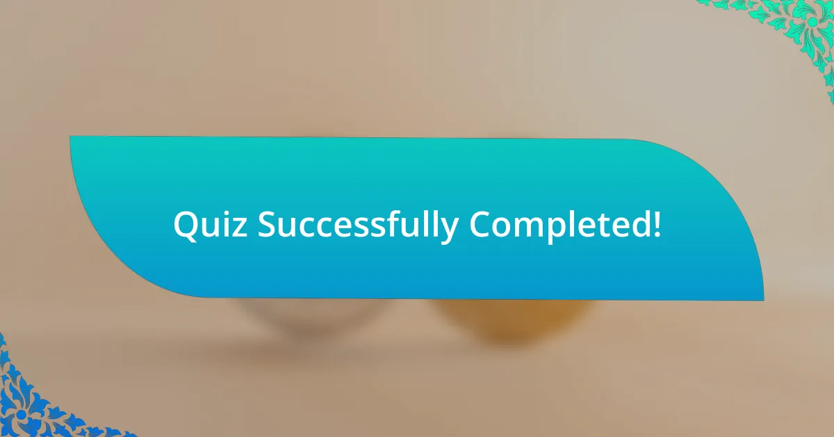 Quiz Successfully Completed!