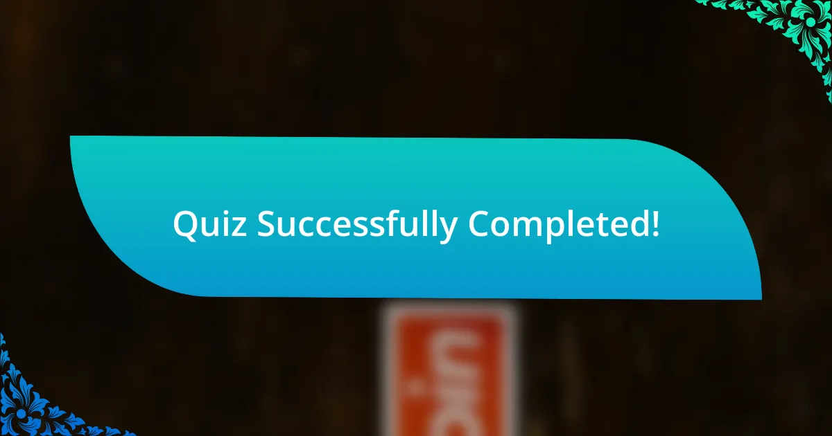 Quiz Successfully Completed!