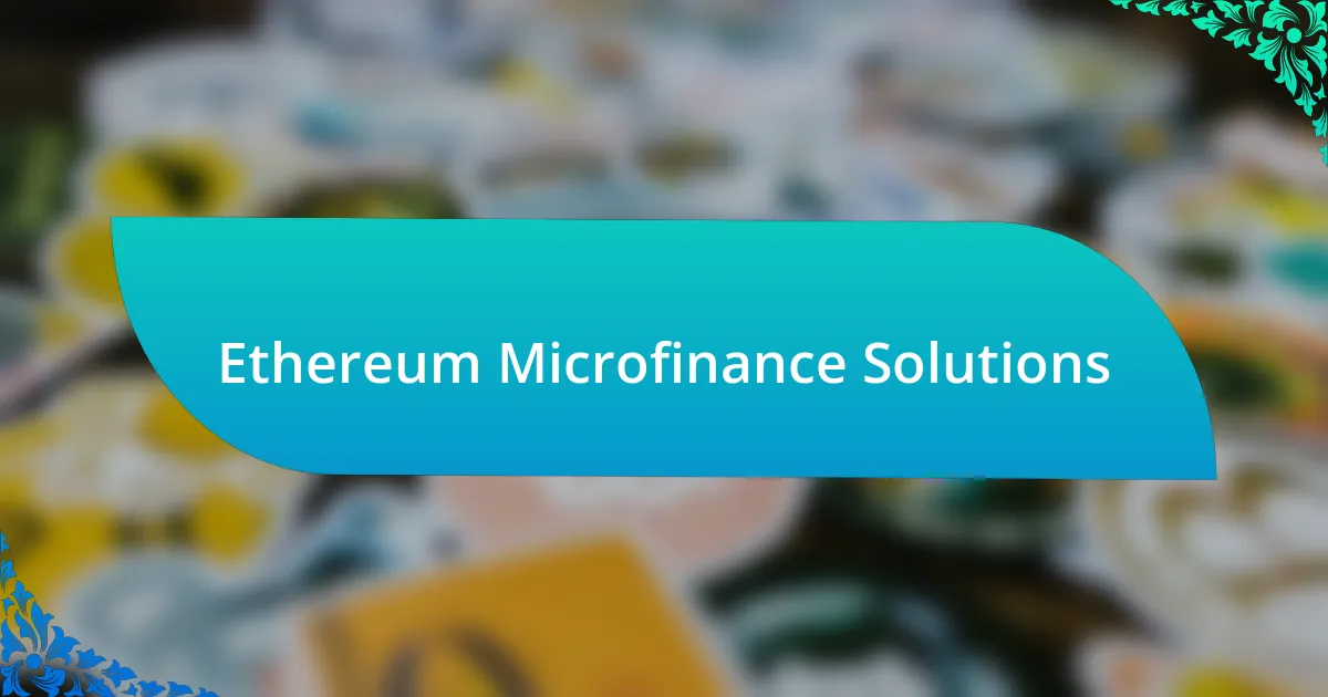 Ethereum Microfinance Solutions