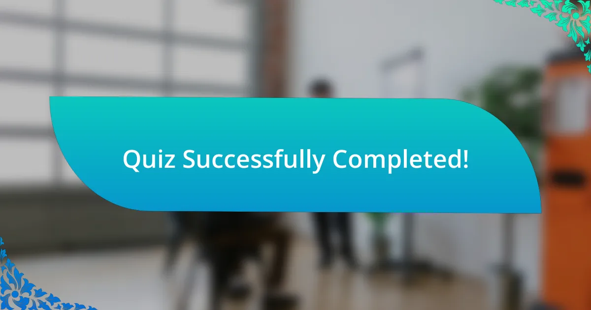 Quiz Successfully Completed!