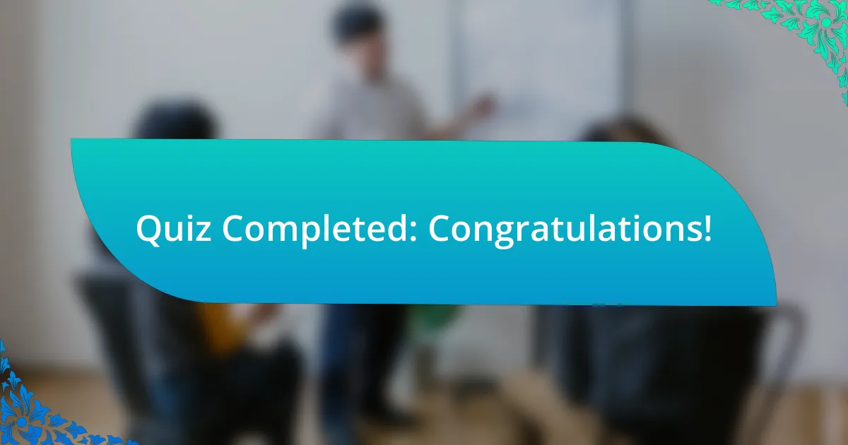 Quiz Completed: Congratulations!