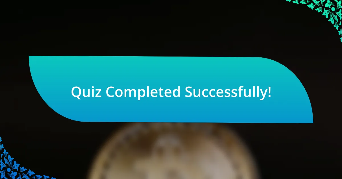 Quiz Completed Successfully!