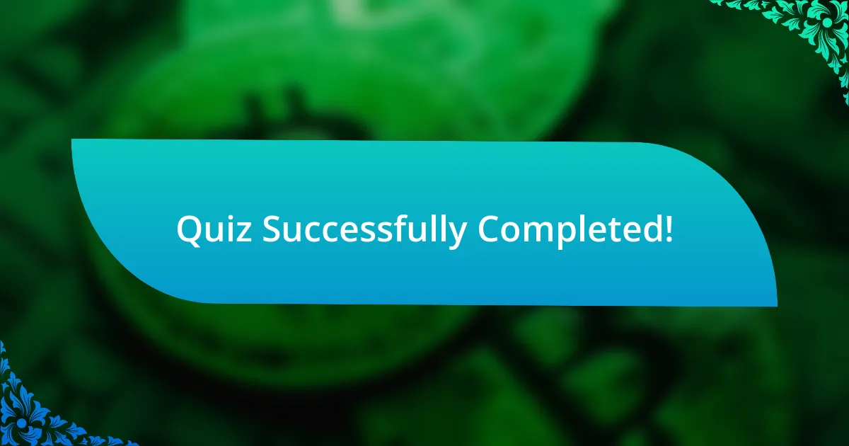 Quiz Successfully Completed!