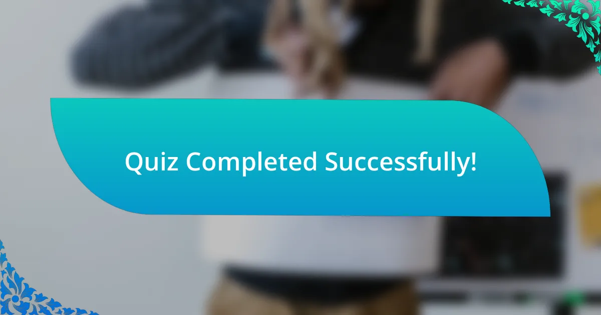 Quiz Completed Successfully!