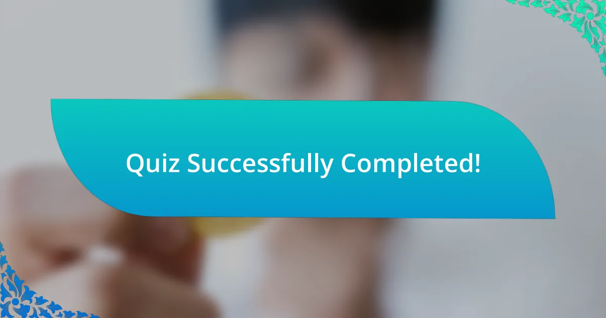 Quiz Successfully Completed!