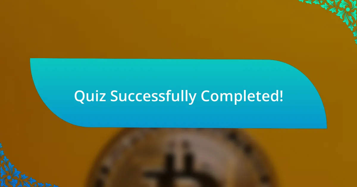 Quiz Successfully Completed!