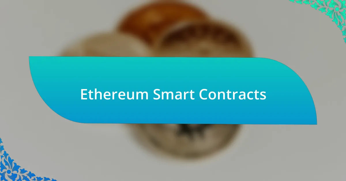 Ethereum Smart Contracts