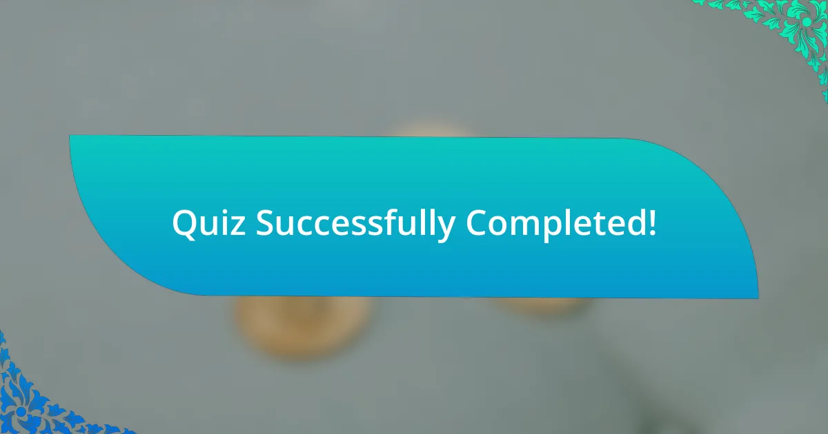 Quiz Successfully Completed!