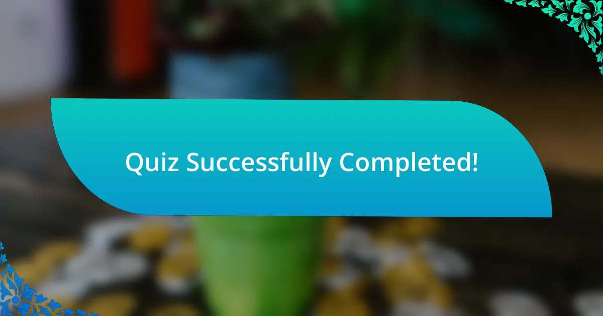 Quiz Successfully Completed!