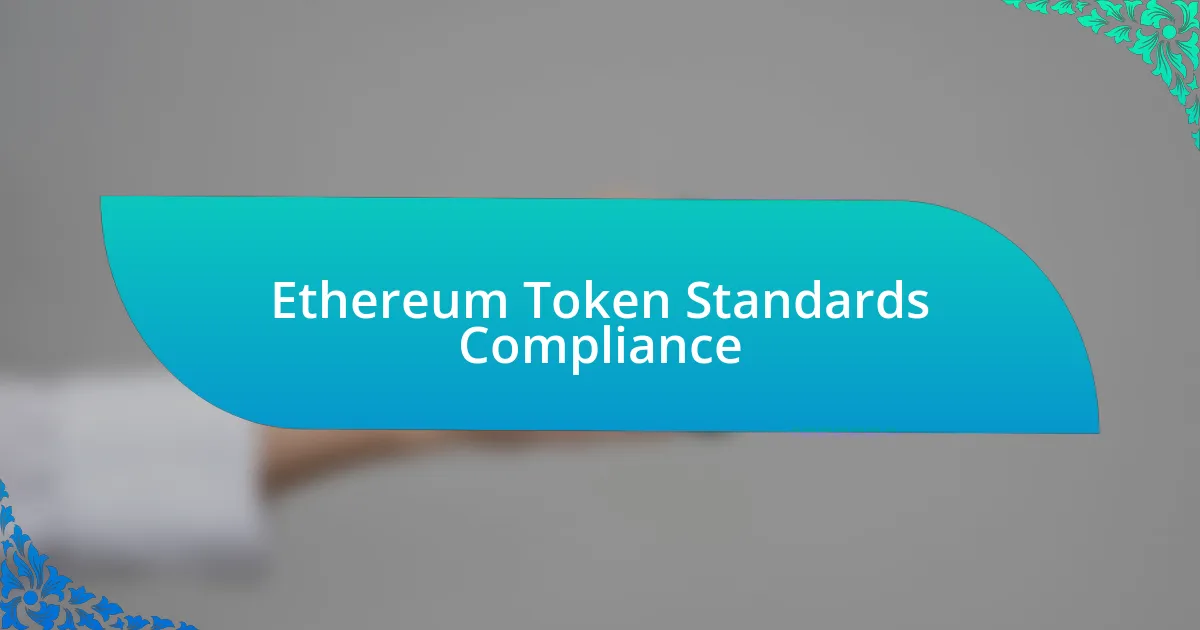 Ethereum Token Standards Compliance