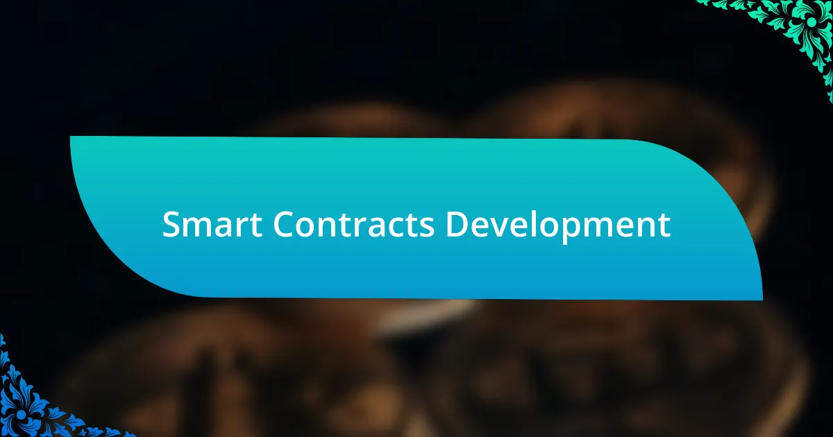 Smart Contracts Development