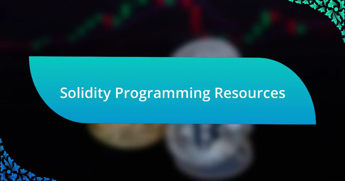 Solidity Programming Resources